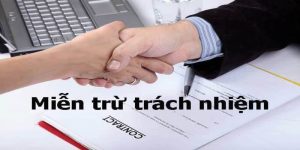 miễn trừ trách nhiệm